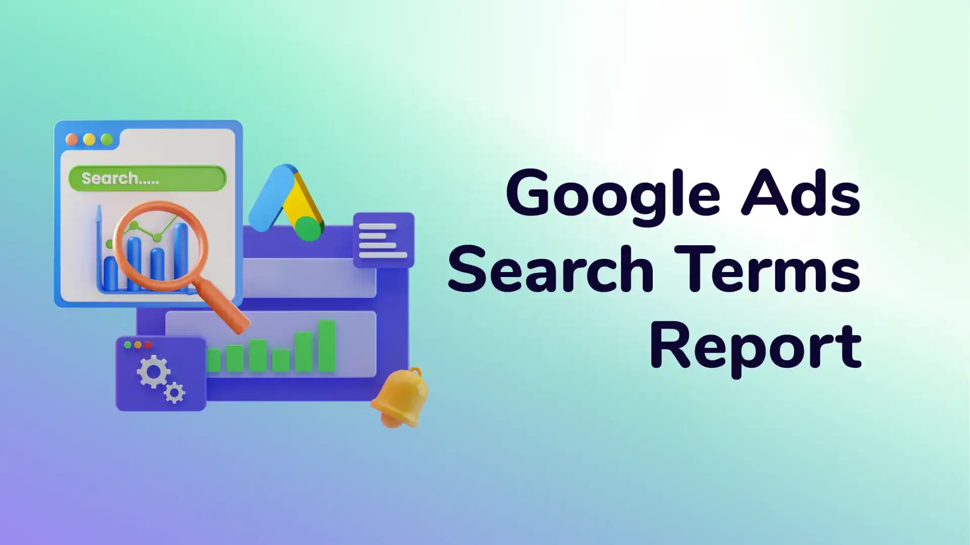 Google Ads Search Terms Report