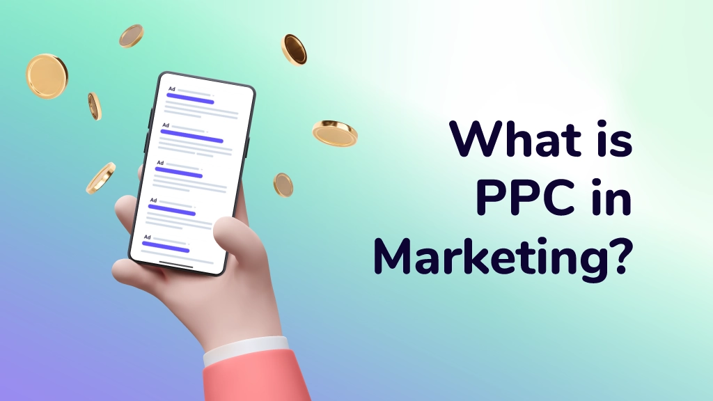 What is PPC in Marketing