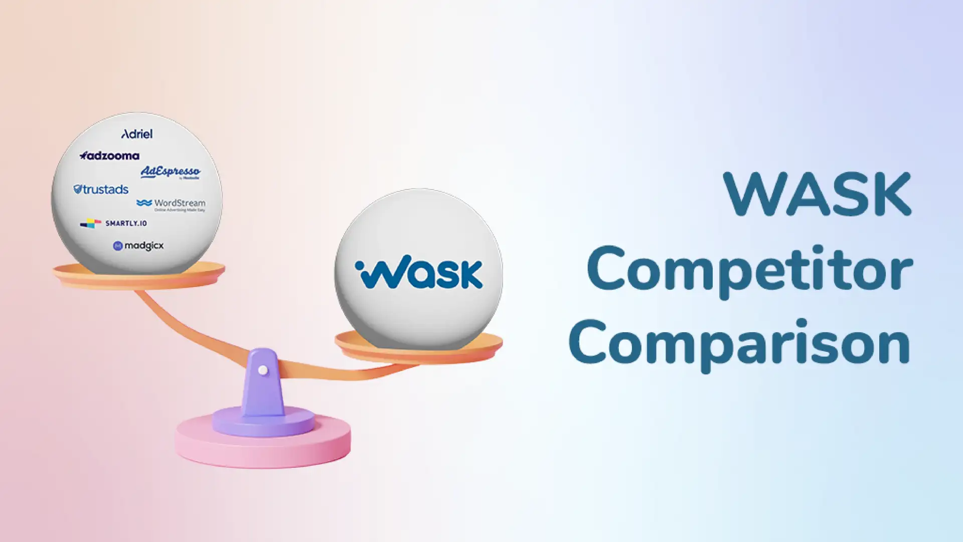 WASK Competitor Comparisons